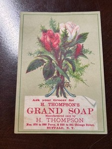 D-051 -Vintage 1880's Victorian Trade Card H Thompson's Grand Soap Buffalo NY