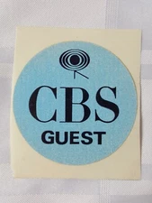 CBS GUEST STICKER TELEVISION NETWORK TALK SHOW GIVEAWAY WEAR ORIGINAL VINTAGE