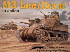Squadron/Signal (in action) Armor No.33: M3 Lee/Grant by Jim Mesko