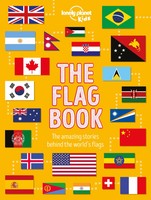 Lonely Planet Kids The Flag Book | Lonely Planet Kids (U. A.) | Buch | Gebunden