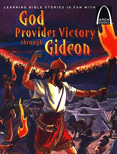 God Provides Victory Through Gideon: Judges 6:1-7:25 (Arch Books (Paperback)) - Image 2