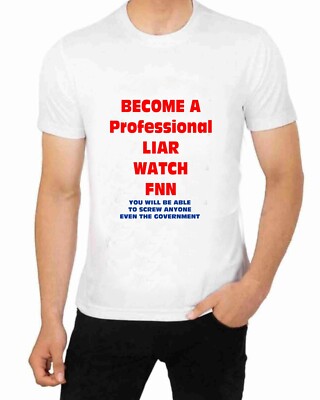 Become A Professional Liar Watch Fake News   T shirt for Men Apparel