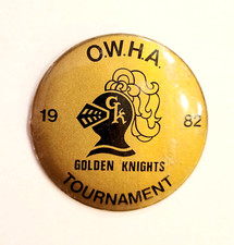 OWHA Golden Knights 1982 Hockey Tournament pin button Ontario Women s Hockey