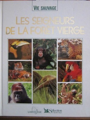 Wildlife / Die Herren des Urwaldes / Larousse Auswahl von Reader's Di