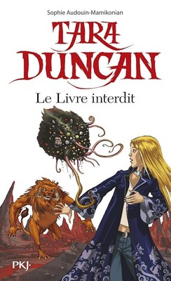 Tara Duncan: Das verbotene Buch - Audouin-Mamikonian, Sophie