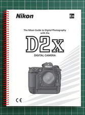 Nikon D2x   User Guide Manual Documentation Instructions   278 Pages   USA Made