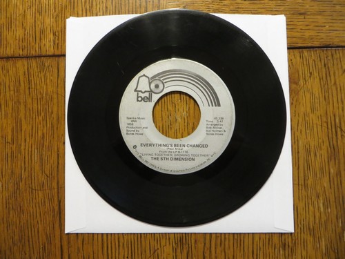 5th Dimension - Everything's Been Changed - 1973 - Bell 45.338 7" Single G