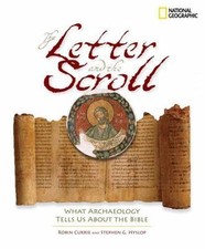 The Letter and the Scroll: What Archaeology Tells Us About the Bible, Hyslop, St
