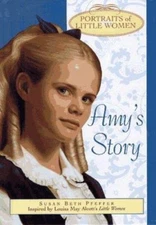 Amy's Story (Portraits of Little Women) by Susan Beth Pfeffer