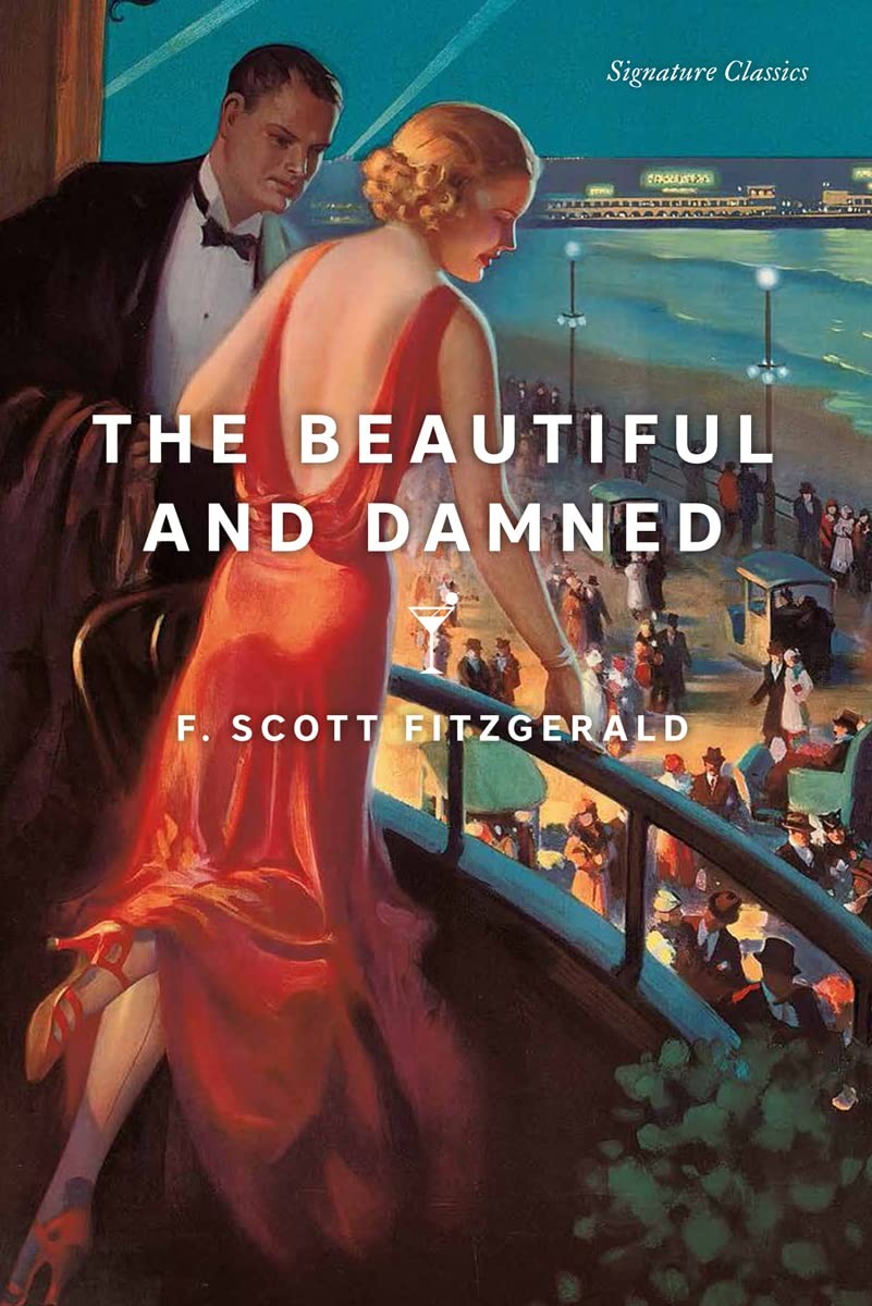 The Beautiful and Damned (Signature Classics) (Signature Edition