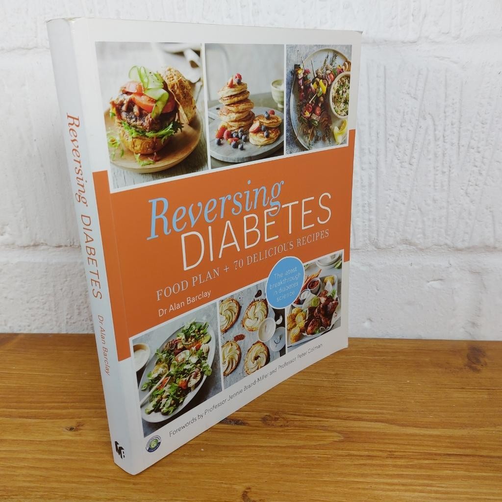 Reversing Diabetes Food Plan And 70 Delicious Recipes — Alan Barclay