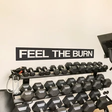 Motivational Wall Decal - Feel the Burn - Gym, Fitness, and Workout Room Decor