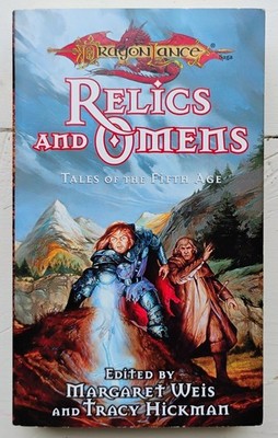 Dragon lance - Relics & Omens - Tales of the Fifth Age- Margaret Weis
