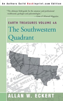 Earth Treasures, Vol  4A: Southwestern Quadrant