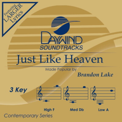 Just Like Heaven - Brandon Lake - Accompaniment Track