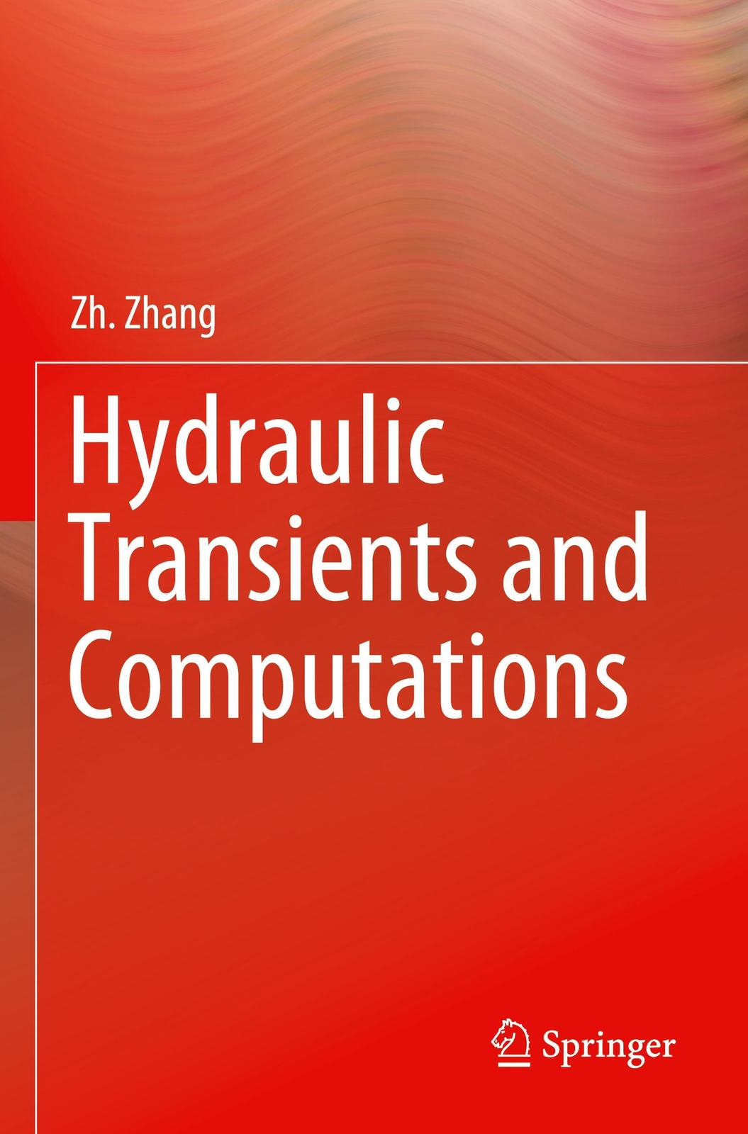 Thumbnail - Hydraulic Transients And Computations Zh. Zhang Taschenbuch Paperback