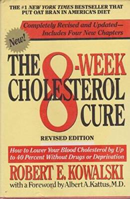 The 8-Week Cholesterol Cure: How to Lower Your Blood Cholesterol by  - VERY GOOD