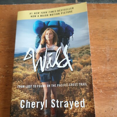 Wild:From Lost to Found on Pacific Crest Trail Cheryl Strayed Book