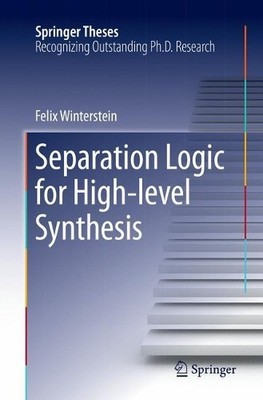 Separation Logic for High-Level Synthesis - 9783319850948
