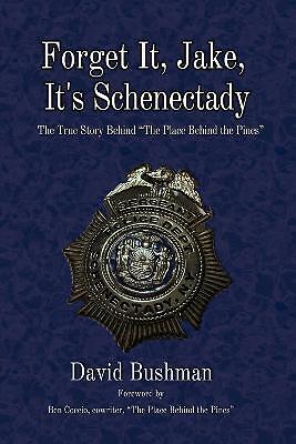 Forget It, Jake, It's Schenectady - 9781949024524