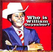 William Onyeabor / WHO IS WILLIAM ONYEABOR? (3LP) / !K7 / 8089900791 / 05105251