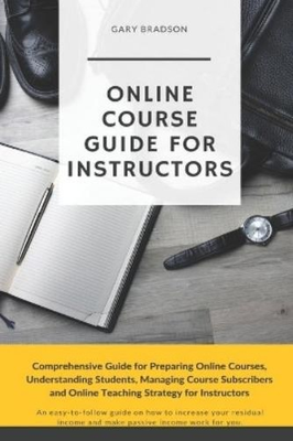 #ad Gary Bradson Online Course Guide for Instructors Paperback $19.81