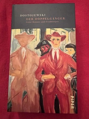 Dostojewski: Der Doppelgänger, Verlag Piper, 1996, gebunden