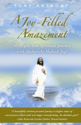 Tony Anthony A Joy-Filled Amazement (Taschenbuch)