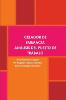 Celador DE Farmacia. AnÁLisis DEL Puesto DE Trabajo Ana Redondo Crespo (U. A.)