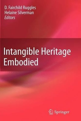 Intangible Heritage Embodied - 9781441900715