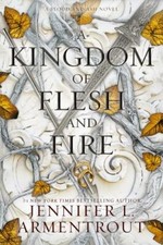 A Kingdom of Flesh and Fire (Blood and Ash, 2), Armentrout, Jennifer L., 9781952