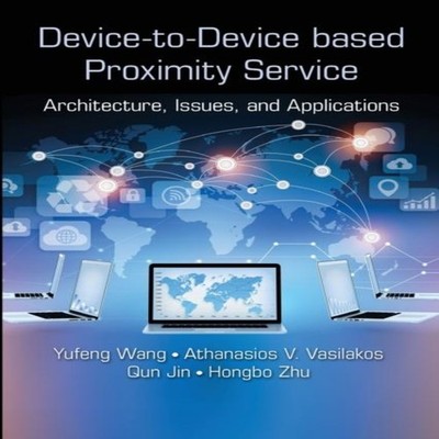 Device-to-Device based Proximity Service Architecture Issues and