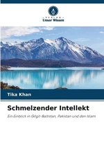 Schmelzender Intellekt by Tika Khan (German) Paperback Book