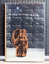 THE ART OF THE ANCIENT MAYA THE DETROIT INSTITUTE OF ARTS 1959