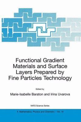 Functional Gradient Materials and Surface Layers Prepared by Fine Particles T...