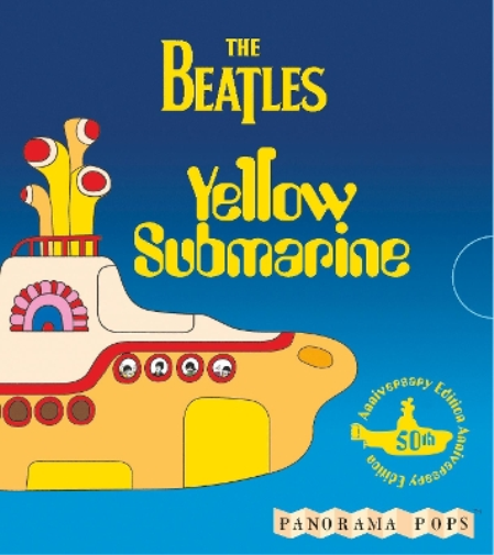 The Beatles Yellow Submarine: Panorama Pops (Copertina rigida)