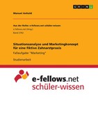 Manuel Anhold | Situationsanalyse Und Marketingkonzept FüR Eine Fiktive...