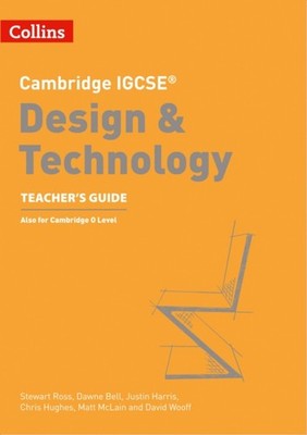 Cambridge IGCSE Design  Technology Teachers Guide by Chris Hughes PAPERBACK