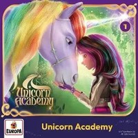 Folge 1: Unicorn Academy | Unicorn Academy | Deutsch | Audio-Cd | 63 Min. | 2025