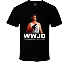 Classic 80s Movie Big trouble in Little China What Would Jack Burton Do T Shirt