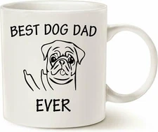 Best Dog Dad Ever Mug - Pug Dog Dad Coffee Mug - Mug for Dad Father - Dog Mug