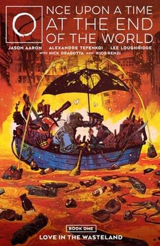 Once Upon a Time at the End of the World Vol. 1 by Jason Aaron: New