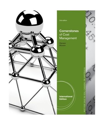 Cornerstones of Cost Management, International Edition, Don 