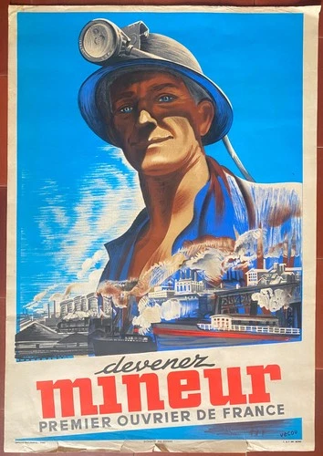 Poster BECOME MINER First Worker of France MINE Vecou 55x80cm 1948