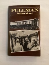 *SIGNED* PULLMAN by JULIAN MOREL - Hardback D/W - 1983 