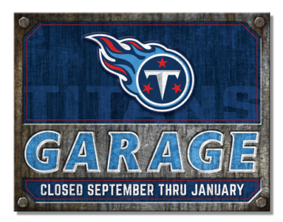 Tennessee Titans Garage Closed Sept To Jan Tin Metal Sign Man Cave Decor 12.5X16