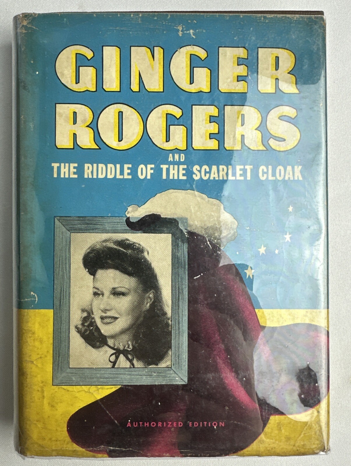 Ginger Rogers and The Riddle of the Scarlet Cloak Authorized Edition 1942