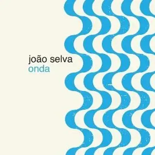 Onda | Joao Selva | Audio-Cd | CD | 2025 | Broken Silence / Hamburg-image