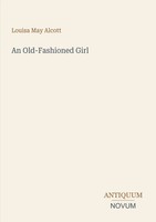 Louisa May Alcott | An Old-Fashioned Girl | Taschenbuch | Englisch (2026)