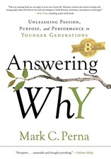 Answering Why: Unleashing Passion, Purpose, and Performance in Younger Generati